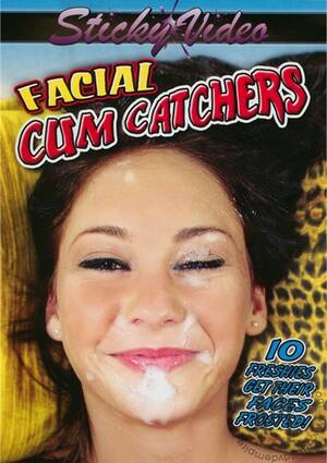 facial cumshot movie titles - Facial Cum Catchers (2007) | Sticky Video | Adult DVD Empire