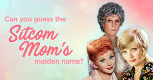 Mamas Family Porn - Can you guess the sitcom mom's maiden name?