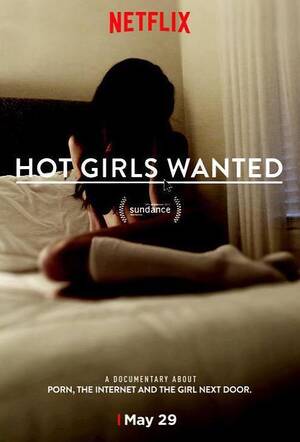 Amateur Porn Documentary - Hot Girls Wanted (2015) - Filmaffinity