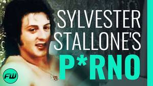 Italian Stalliom Porn Cartoons - The Infamous Sylvester Stallone P*rno: Italian Stallion (VIDEO)