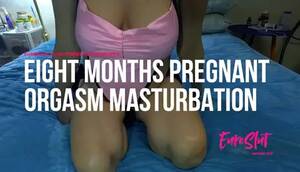 9 Months Pregnant Porn Star - 9 Months Pregnant Porn Videos - FAPSTER