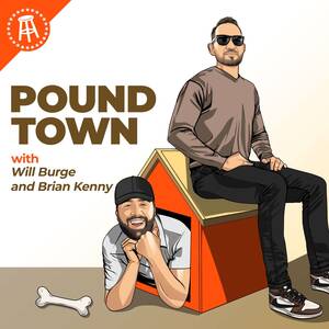 Brian Kenny Artist Porn - Pound Town with Will Burge & Brian Kenny â€“ Podcast â€“ Podtail