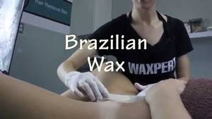 Brazilian Bikini Wax Porn - Brazilian Wax From Wax Hair Removal Bar