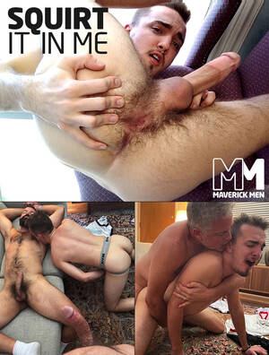 Gay Porn Squirt - MaverickMen: \