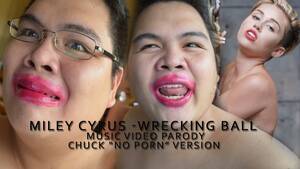 Miley Cyrus Parody - Wrecking Ball - Miley Cyrus Parody (Official Chuck Version) NO PORN -  YouTube