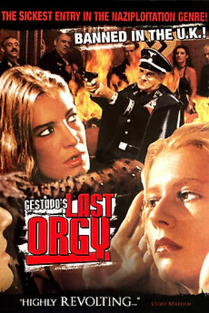 Nazi Orgy - Gestapo's Last Orgy (1977) directed by Cesare Canevari â€¢ Reviews, film +  cast â€¢ Letterboxd