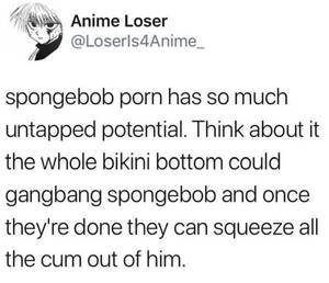 Black Spongebob Porn - Thanks, I hate SpongeBob porn : r/WowIActuallyHateThis