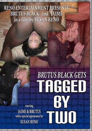 brutus black movies - Brutus Gets Tagged By Two DVD Porn Video | Reno X Entertainment