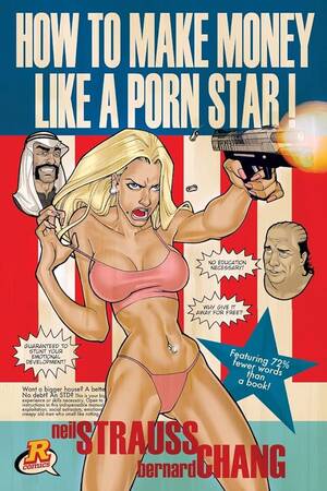 black porn star emotion - How to Make Money Like a Porn Star: Strauss, Neil, Chang, Bernard:  Amazon.com: Books