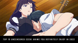 gallery anime ecchi uncensored - Uncensored anime pics - Anime15