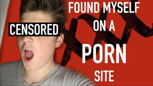 I Found Porn - I FOUND MYSELF ON A PORN SITE