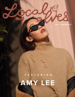 Amy Lee Fucking Girls - LOCAL WOLVES // ISSUE 52 - AMY LEE by Local Wolves - Issuu