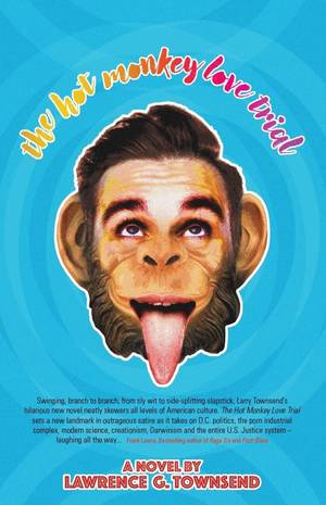 Monkey Love Porn - Amazon.com: The Hot Monkey Love Trial (9781621341406): Lawrence G Townsend:  Books