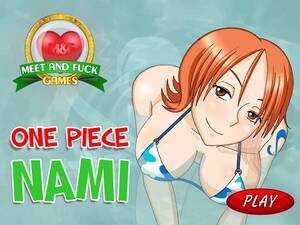 Nami Porn Game - One Piece Nami Hentai Game - Anime Parody Sex Games
