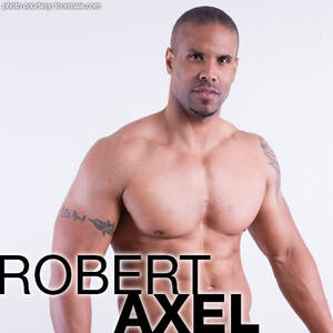 Christian Gay Porn Star - Robert Axel | aka: Robert Christian | Muscles Tall Dark & Handsome Gay Porn  Star