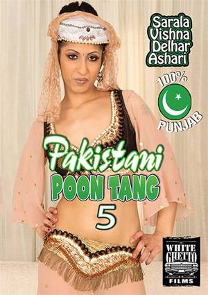 Adult Pakistani Porn - Pakistani Poon Tang 5 (2019) | White Ghetto | Adult DVD Empire