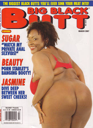 big black ass magazines - Big Black Butt March 2007 magazine back issue Big Black Butt magizine back  copy big black