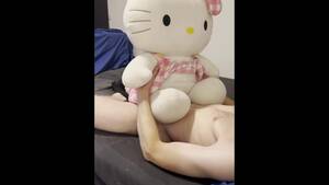 Hello Kitty Hentai Porn - Sex with Plushies, Fucking them Hard until Cum on hello Kitty - Pornhub.com