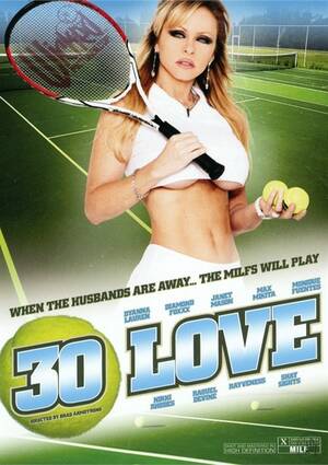 30 Love Porn - 30 Love (2009) | Adult DVD Empire