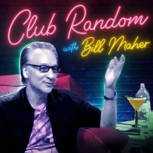 Hannah Stockings Porn - Hannah Stocking | Club Random with Bill Maher â€“ Club Random with Bill Maher  â€“ Podcast â€“ Podtail