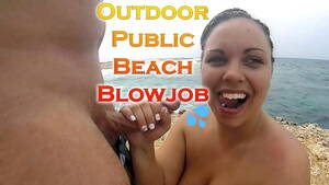 Beach Pov Blowjobs - Outdoor Public Beach POV Blowjob - Preview - ImMeganLive - XVIDEOS.COM