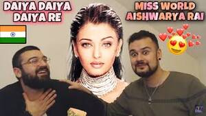 Aishwarya Rai Porn Tube - Reaction to MISS WORLD AISHWARYA RAI BACHCHAN in Daiya Daiya Daiya Re-Dil  Ka Rishta [HAPPY BIRTHDAY] - YouTube