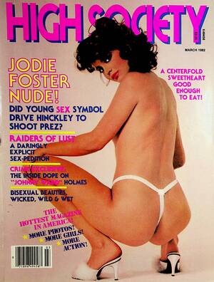 Jodie Foster Sex Nude - High Society Magazine Jodie Foster Nude / John Holmes March 1982 01152 â€“  Mr-Magazine