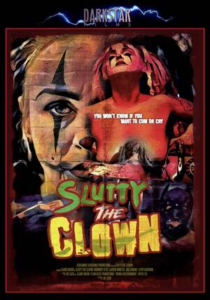 Clown Porn Movies - Slutty the Clown (2021) â€“ Joe's Horror Reviews