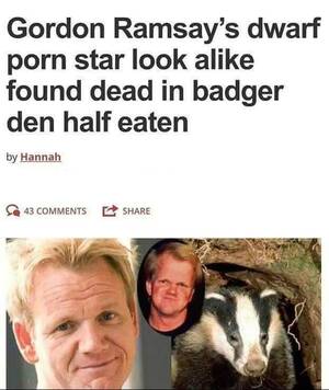 Black Midget Porn Star Name - Dwarf Gordon ramsay lookalike pornstar found dead in badger den half eaten  : r/BrandNewSentence