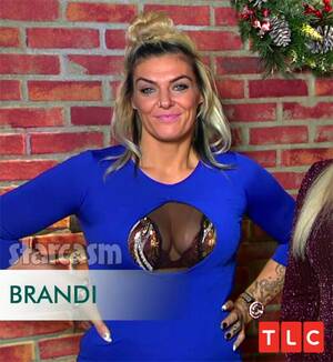Brandi Lace - Whenever I Think my Look Might be a Little Off, I Remember Trashley's  Friend Brandi : r/90DayFiance