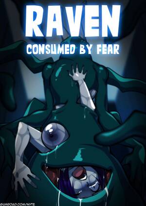 hardcore cartoons porn the fear - Raven Consumed by Fear- Nyte - Porn Cartoon Comics