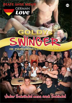 German Swingers Porn - Goldys German Swingers at Swingerclub Schiedel (2011) | German Love | Adult  DVD Empire