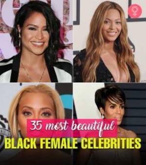 celebrity black people having sex - 35 Most Beautiful Black Female Celebrities - Gorgeous Black Women