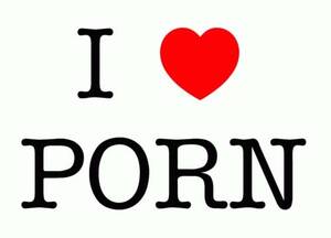 I Like Porn - Reasons To Watch Porn: Why I LOVE Porn Movies