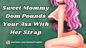 Mommy Dom Porn - Sweet Mommy Dom Pounds Your Ass With Her Strap (erotic Audio Fdom) - xxx  Mobile Porno Videos & Movies - iPornTV.Net