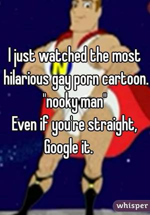 Gay Men Cartoon Porn - I just watched the most hilarious gay porn cartoon. \