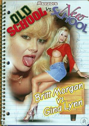 Britt Morgan - Old School Vs. New School: Britt Morgan Vs. Gina Lynn (2009) | Pleasure  Productions | Adult DVD Empire