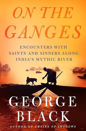 Black Sleeping Porn Tube - On the Ganges: Encounters with Saints and Sinners Along India's Mythic  River: Black, George: 9781250057358: Amazon.com: Books