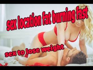fast fat sex - Sex for weight loss: These five positions will help you burn fat fast