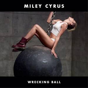 Billy Ray Cyrus Fucking Miley - Wrecking Ball (Miley Cyrus song) - Wikipedia