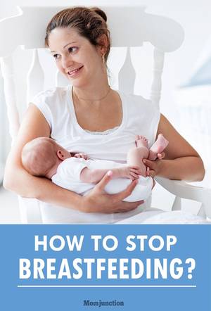 lactating open legs - How To Stop Breastfeeding?
