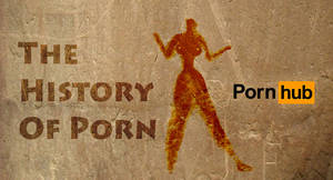 History Porn - In the past century, few inventions have really affected or benefited  mankind in the same way that Internet pornography has.