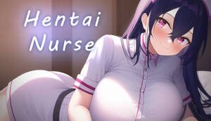 hentai nurse games - Hentai Nurse on Steam