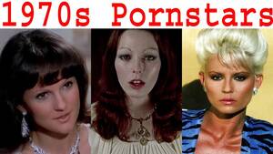1970s Female Porn Stars Today - Top 10 Best Pornstars 1970 - YouTube