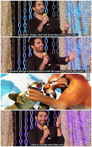 Derek Stiles Sex Porn - Just Tyler Hoechlin comparing Sid and Diego from Ice Age and Stiles and  Derek from Teen