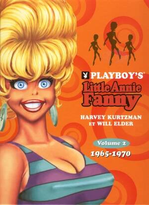 1970s French Porn Comic - Playboy's Little Annie Fanny Vol. 2 - 1965-1970 - Comic Porn XXX