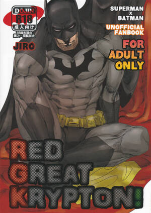 Batman Gay Porn Hardcore - Gesuido Megane/ Jiro] RED GREAT KRYPTON â€“ Superman/Batman dj [Pt] - Gay  Manga | HD Porn Comics