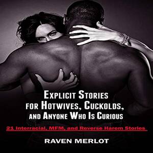 interracial porn quotes - Amazon.com: 21 Explicit Stories for Hotwives, Cuckolds, and Anyone Who Is  Curious: 21 Interracial, MFM, and Reverse Harem Stories (Audible Audio  Edition): Raven Merlot, Ruby Rivers, Kumquat Publishing: Books