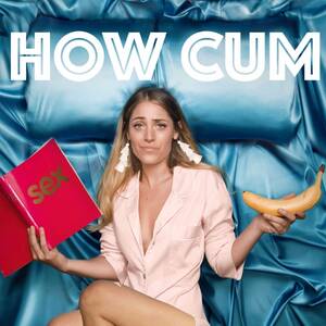 Fran Drescher Porn - How C*m | Podcast on UP Audio