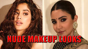 Anushka Sharma Porn - Top 5 Divas Who Rocked In Nude Makeup Look: Janhvi Kapoor To Anushka Sharma